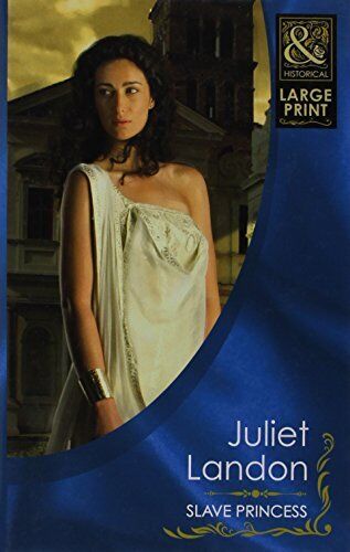 Slave Princess (Mills & Boon Largepr, Juliet Landon: Paperback Book Pre-Owned English