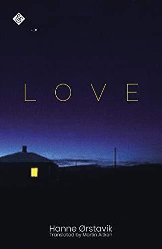 Love by Hanne Orstavik Paperback Book Pre-Owned English