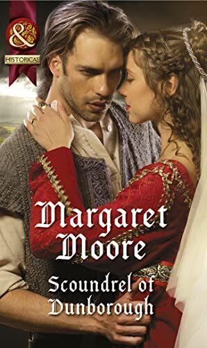 Scoundrel Of Dunborough (The Knights' Prizes) by Moore, Margaret Paperback Book Pre-Owned English