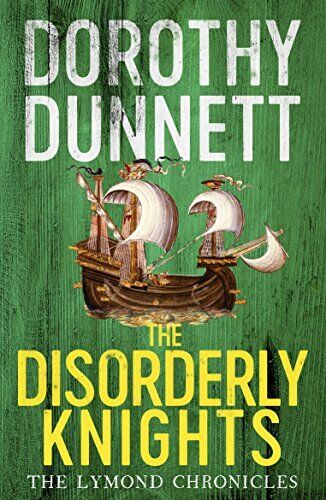 The Disorderly Knights: The Lymond Chronicles B by Dunnett, Dorothy Paperback Book Pre-Owned English