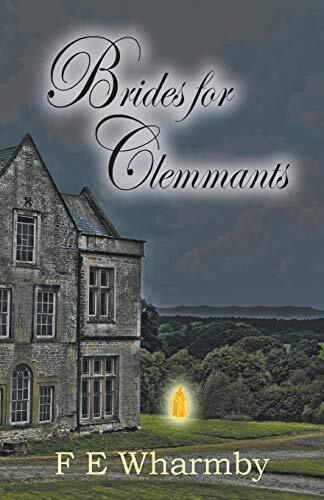 Brides for Clemmants by Wharmby, F. E. Paperback Book Pre-Owned English