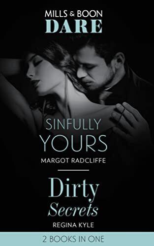 Sinfully Yours / Dirty Secrets: Sinfully Yours / Dirty Secret by Kyle, Regina Paperback Book Pre-Owned English