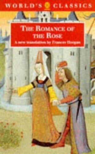 The Romance of the Rose (World's Classics) by de Meun, Jean Paperback Book Pre-Owned English