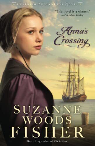 Anna's Crossing (Amish Beginnings): An Amish Beginnin by Fisher, Suzanne Wood Paperback Book Pre-Owned English