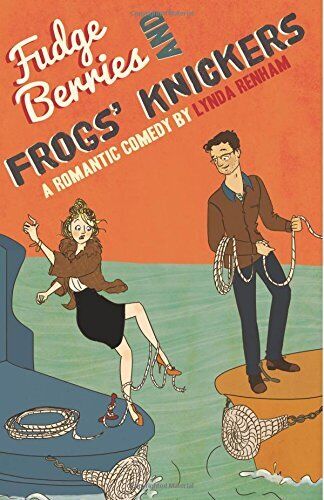 Fudge Berries and Frogs' Knickers by Lynda Renham Paperback Book Pre-Owned English