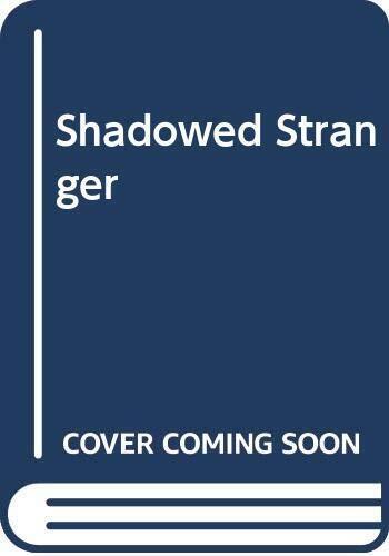 Shadowed Stranger, Mortimer, Carole Paperback Book Pre-Owned English