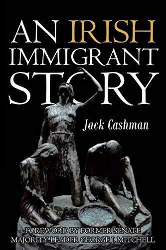 An Irish Immigrant Story, Cashman, Jack Paperback Book Pre-Owned English