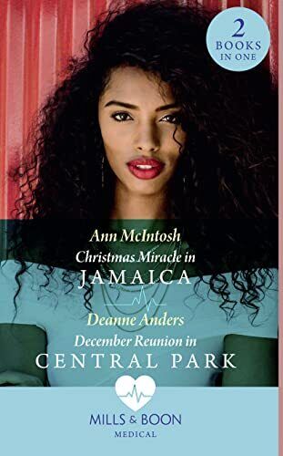 Christmas Miracle In Jamaica / December Reunion In Central by Anders, Deanne Paperback Book Pre-Owned English