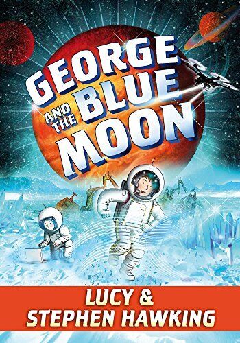 George and the Blue Moon (George's Se..., Hawking, Lucy Paperback Book Pre-Owned English