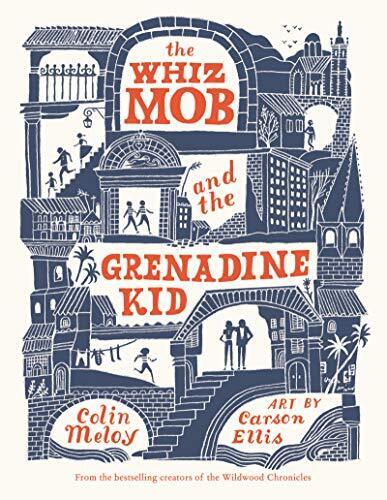 The Whiz Mob and the Grenadine Kid, Meloy, Colin Paperback Book Pre-Owned English