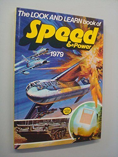 THE LOOK AND LEARN OF SPEED AND POWER 1979 by No author. Paperback Book Pre-Owned English THE LOOK AND LEARN OF SPEED AND POWER 1979 by No author. Paperback Book Pre-Owned English