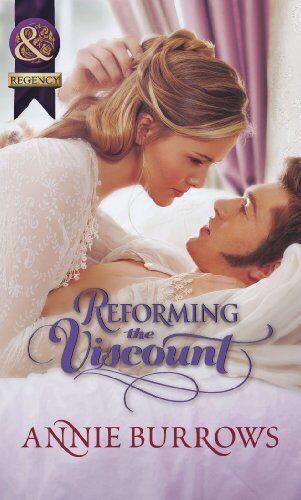 Reforming the Viscount (Mills & Boon Historical) by Annie Burrows Paperback Book Pre-Owned English