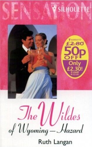The Wildes of Wyoming-Hazard (Sensation S.) by Langan, Ruth Paperback Book Pre-Owned English