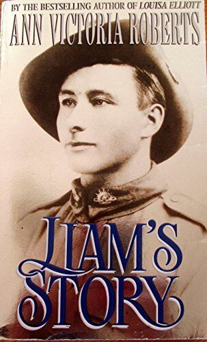 Liam's Story by Roberts, Ann Victoria Paperback Book Pre-Owned English