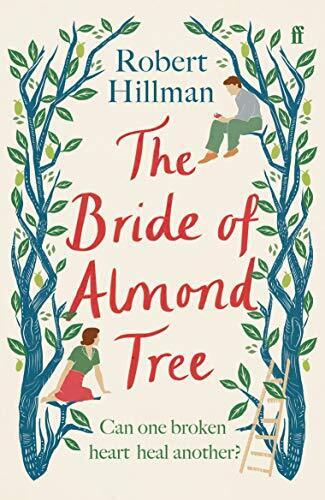 The Bride of Almond Tree, Hillman, Robert Paperback Book Pre-Owned English