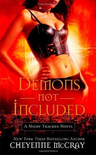 Demons Not Included (Night Tracker Novels) by Cheyenne Mccray Paperback Book Pre-Owned English