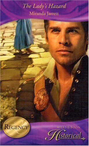 The Lady's Hazard (Mills & Boon Historical) by Miranda Jarrett Paperback Book Pre-Owned English