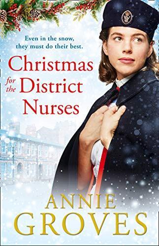 Christmas for the District Nurses: The new heartwarming wart by Groves, Annie Paperback Book Pre-Owned English