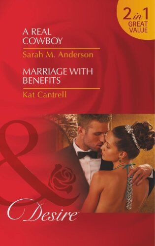A Real Cowboy / Marriage with Benefits (Mills & Boon Desire) by Various Paperback Book Pre-Owned English