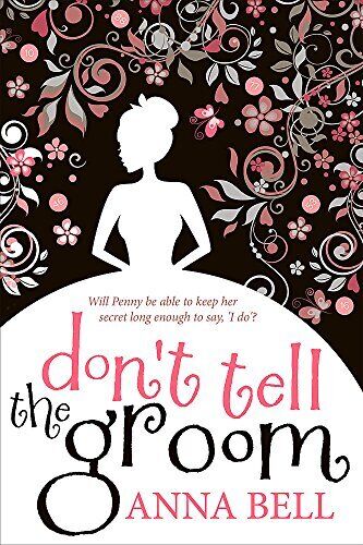 Don't Tell the Groom by Anna Bell Paperback Book Pre-Owned English