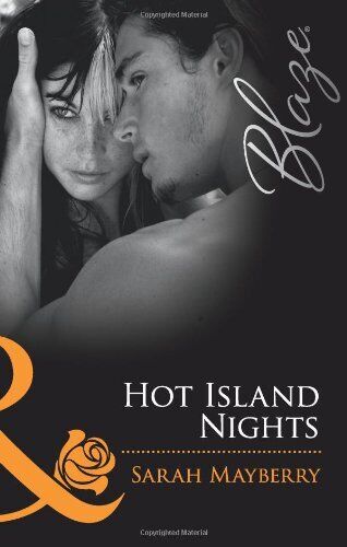Hot Island Nights (Mills & Boon Blaze) by Sarah Mayberry Paperback Book Pre-Owned English
