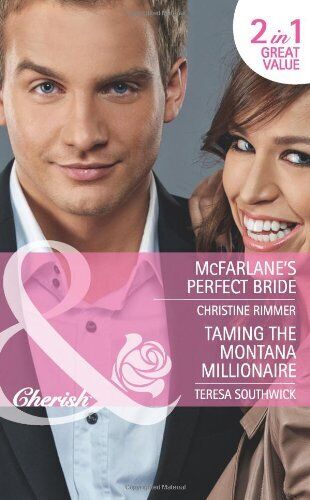 Mcfarlane's Perfect Bride: McFarlane's Perfect Bride / T by Southwick, Teresa Paperback Book Pre-Owned English