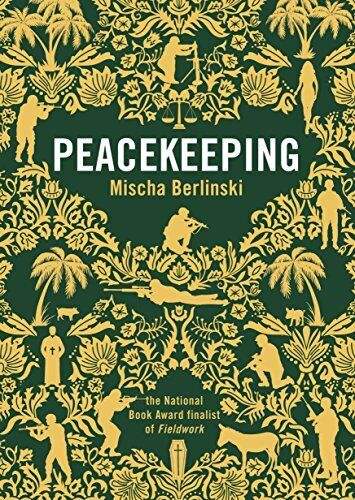 Peacekeeping by Berlinski, Mischa Paperback Book Pre-Owned English