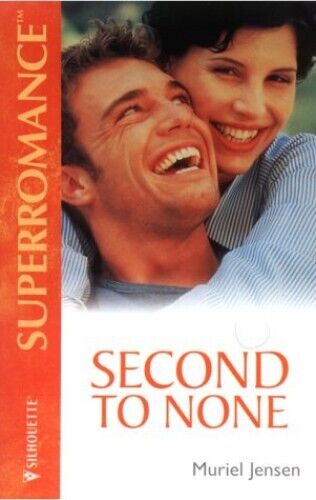 Second To None (Harlequin Super Romance) by Jensen, Muriel Paperback Book Pre-Owned English