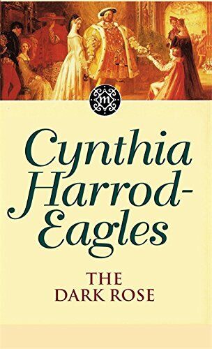 The Dark Rose: The Morland Dynasty, 2 by Harrod-Eagles, Cynthia Paperback Book Pre-Owned English