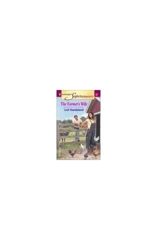 The Farmer's Wife (Harlequin Superromance) by Handeland, Lori Paperback Book Pre-Owned English