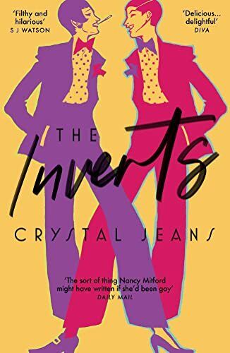 The Inverts: Hilarious LGBTQ debut fiction for fans of Kate by Jeans, Crystal Paperback Book Pre-Owned English