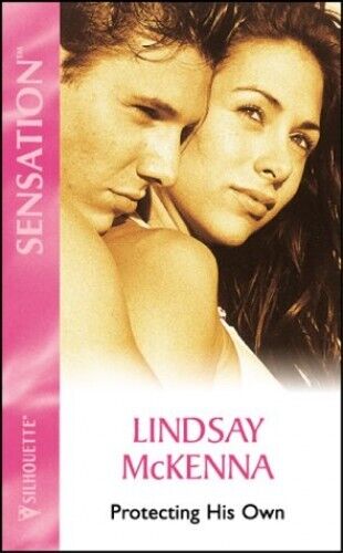 Protecting His Own (Sensation S.) by McKenna, Lindsay Paperback Book Pre-Owned English