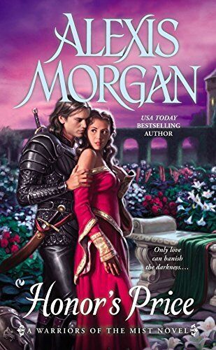 Honor's Price : A Warriors of the Mis, Alexis Morgan Paperback Book Pre-Owned English