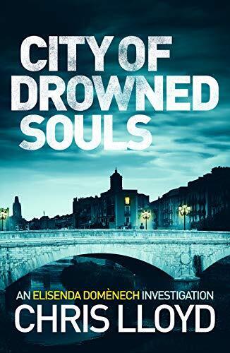 City of Drowned Souls (Catalan Crime Thrillers) by Chris Lloyd Paperback Book Pre-Owned English