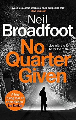 No Quarter Given: A gritty crime th..., Broadfoot, Neil Paperback Book Pre-Owned English