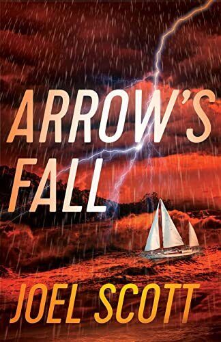 Arrow's Fall: 2 (Offshore Novels), Scott, Joel Paperback Book Pre-Owned English