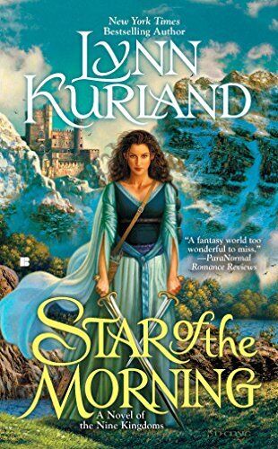 Star of the Morning: A Novel of the Nine Kingdoms by Lynn Kurland The Paperback Book Pre-Owned English