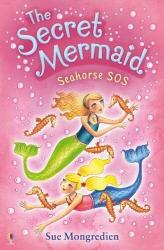 Seahorse SOS (Secret Mermaid) (The Secret Mermaid) by Sue Mongredien