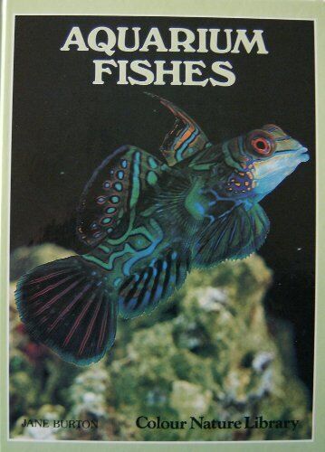 AQUARIUM FISHES, Burton, Jane.