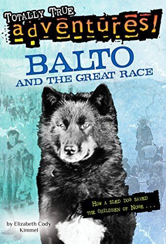 Balto and Great Race (A Stepping Stone ... by Kimmel, Elizabeth Co