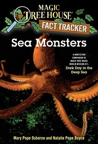 Magic Tree House Fact Tracker #17 Sea Monsters: A Nonfi... by Osborne, Mary Pope