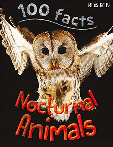 100 Facts Nocturnal Animals by Camilla De la Bedoyere