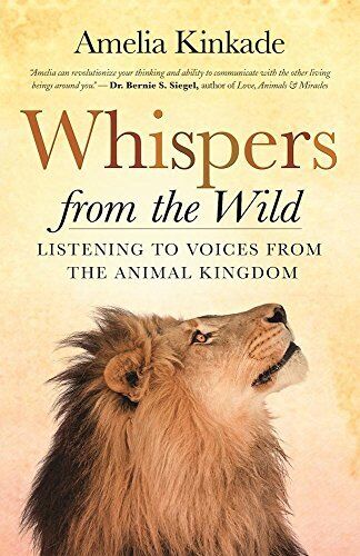 Whispers from Wild: Listening t..., Kinkade, Amelia