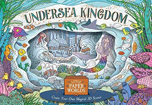 Undersea Kingdom (Little Paper Worlds): Create Your Own Myster... by Anna Stiles