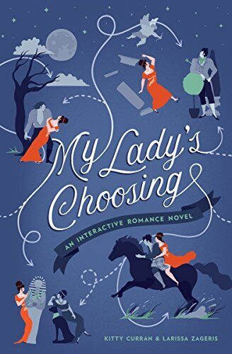 My Lady's Choosing: An Interactive , Larissa Zageris Paperback Book Pre-Owned English
