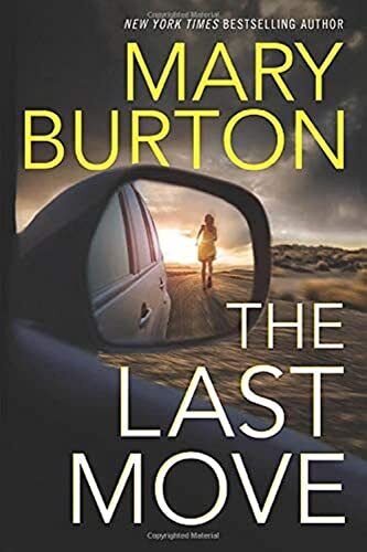 The Last Move by Burton, Mary Paperback Book Pre-Owned English