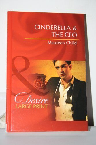 Cinderella & the CEO: D236 (Mills & B, Maureen Child Paperback Book Pre-Owned English