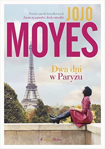 Dwa dni w Paryu, Moyes, Jojo Paperback Book Pre-Owned English