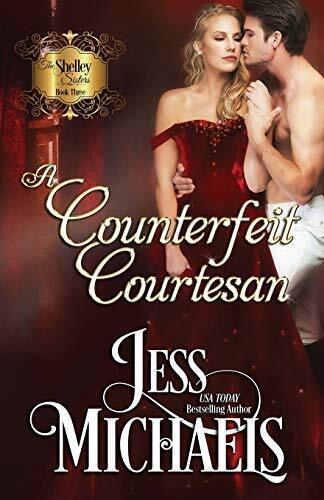 A Counterfeit Courtesan: 3 (The Shel, Michaels, Jess Paperback Book Pre-Owned English