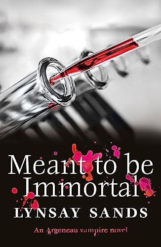 Meant to Be Immortal: Thirty-Two, Sands, Lynsay Paperback Book Pre-Owned English
